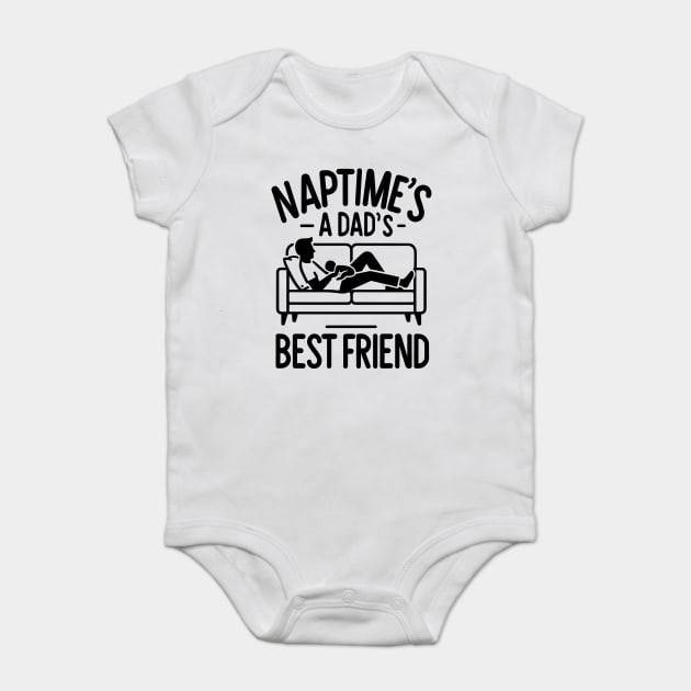 Naptime's a Dad's Best Friend Baby Bodysuit by Frank Ring